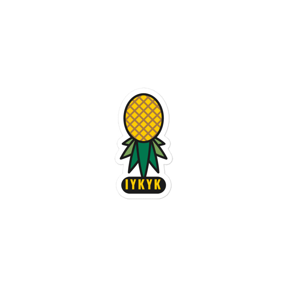 IYKYK upside-down pineapple vinyl sticker, 3 inch, white kiss-cut border
