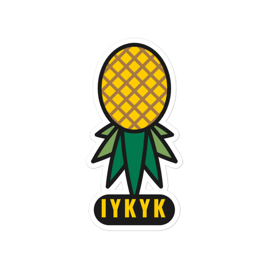 IYKYK upside-down pineapple sticker, 5.5 inch